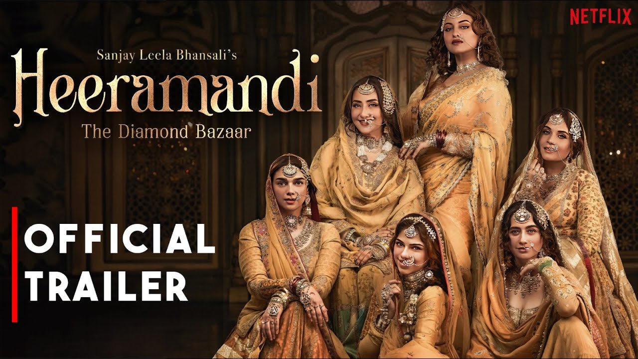 Netflix unveils trailer for Sanjay Leela Bhansali's 'Heeramandi: The Diamond Bazaar.